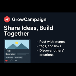 GrowCampaign | Share Ideas Build Togethe