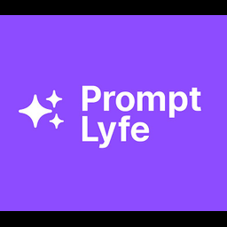 Prompt Lyfe