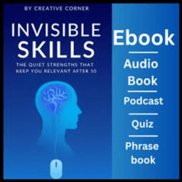 Invisible Skills: The Quiet Strengths