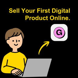 Sell Your First Digital Product Online.